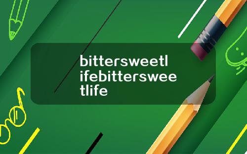 bittersweetlifebittersweetlife